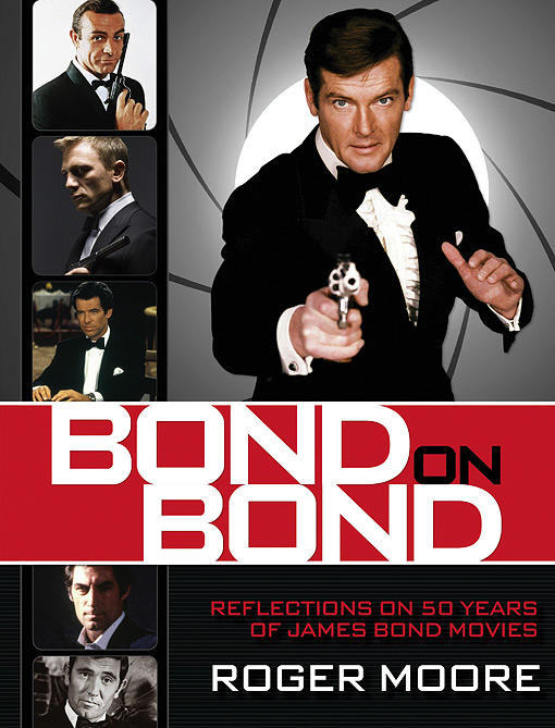 Cover of Bond on Bond by Roger Moore