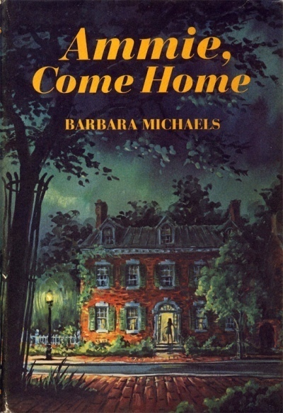 cover of Barbara Michaels' Ammie Come Home