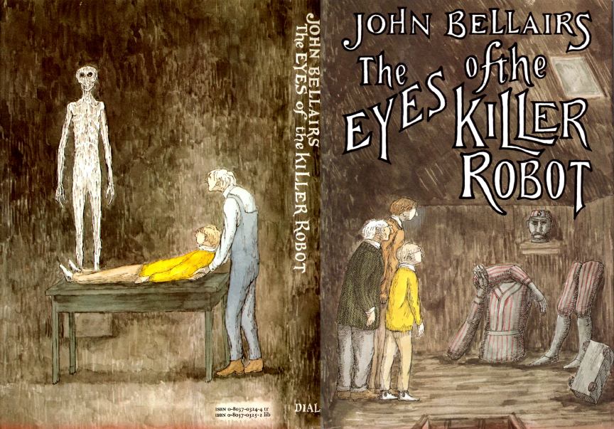 The Eyes of a Killer Robot by John Bellairs with artwork by Edward Gorey