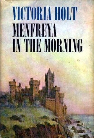 Cover of Menfreya in the Morning by Victoria Holt