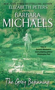 Cover of The Grey Beginning by Barbara Michaels