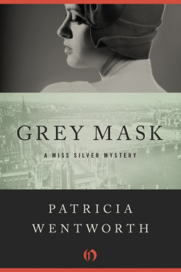 cover of Grey Mask by Patricia Wentworth