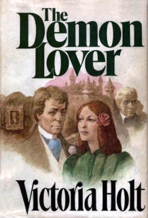 The Demon Lover by Victoria Holt