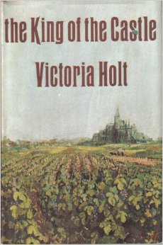 cover of The King of the Castle by Victoria Holt