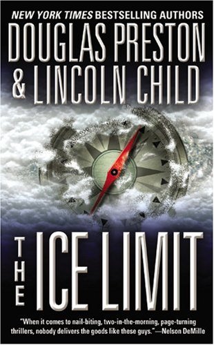 Cover of The Ice Limit by Douglas Preston and Lincoln Child