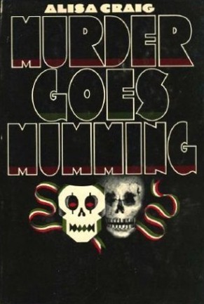 Cover of Murder Goes Mumming by Alisa Craig